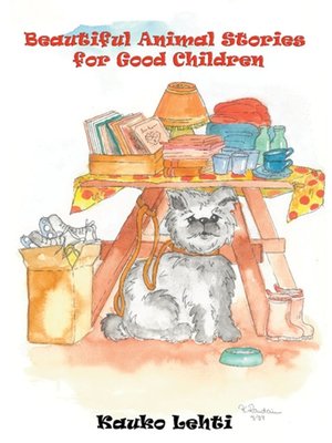 cover image of Beautiful Animal Stories for Good Children